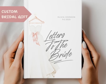 Letters to the Bride Keepsake Book Personalized Wedding Dress Journal with Custom Name Date Bridal Shower Gift from Friends Family