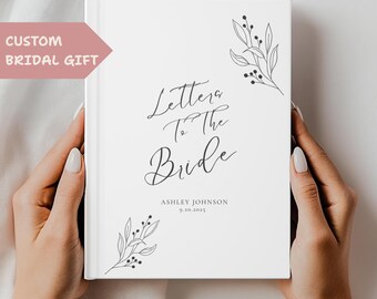 Personalized Letters to the Bride Book Wedding Keepsake Journal with Custom Name Date Bridal Shower Gift from Friends and Family