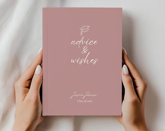Graduation Advice and Wishes Journal  Custom Guestbook for Graduate, 2025 Grad Party Gift, Class of 2025 Keepsake, High School or College