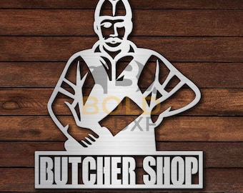 May include: A metal sign with a silhouette of a butcher holding a cleaver. The sign reads "BUTCHER SHOP".
