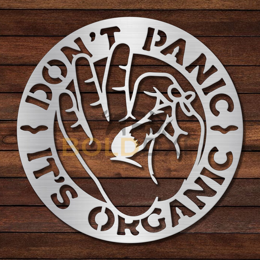 Don't Panic It's Organic DXF & SVG - Etsy