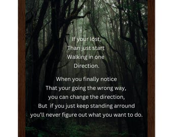 Classic Semi-Glossy Paper Wooden Framed Poster, If your lost