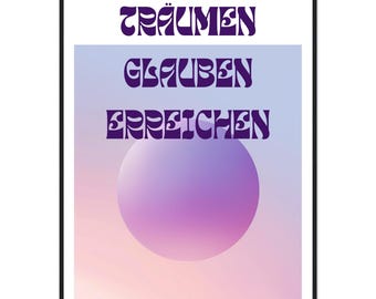 Motivational Framed Poster - Träumen, Glauben, Erreichen - Dream, Believe, Achieve in German