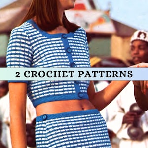May include: Two crochet patterns for a blue and white striped cropped top and matching skirt. The patterns are shown on a model wearing the finished garments.