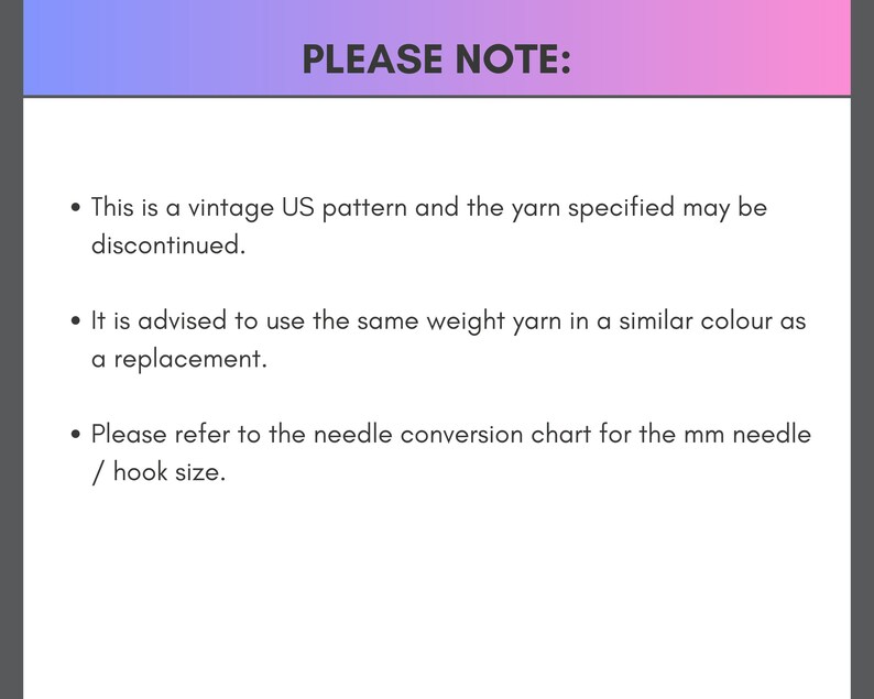 Peut inclure: Une note avec des instructions pour utiliser un mod&egrave;le de tricot am&eacute;ricain vintage. Il est conseill&eacute; d'utiliser un fil de m&ecirc;me poids dans une couleur similaire si le fil d'origine est discontinu&eacute;. Il est &eacute;galement recommand&eacute; de se r&eacute;f&eacute;rer &agrave; un tableau de conversion des aiguilles pour la taille des aiguilles ou des crochets en mm.