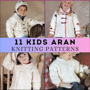 May include: 11 Kids Aran Knitting Patterns.  A collection of knitting patterns for children's sweaters, featuring a variety of cable and aran stitch designs.
