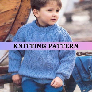 Boy Aran Sweater Knitting Pattern Childrens Knitting Patterns Kids Knitted Raglan Jumper DK Round Neck Pullover Classic Cabled Printable PDF