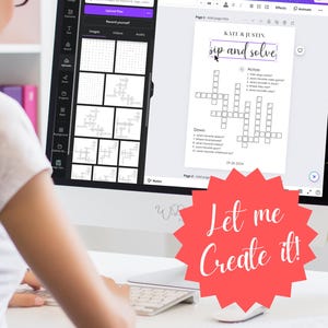 Könnte beinhalten: Ein Computerbildschirm zeigt ein druckbares Kreuzworträtsel mit dem Titel "Kate & Justin sip and solve". Das Rätsel ist für ein Paar konzipiert, das es gemeinsam lösen kann. Im Vordergrund befindet sich eine rote Sternform mit dem Text "Let me create it!"