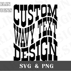 Custom Wavy Text Svg - Custom Graphic Design Service - Custom Wavy Letters Svg - Custom Wavy Font Png - Personalized Wavy Retro Western svg