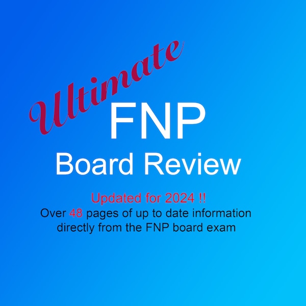 UPDATED for 2024!  FNP exam review, fnp exam review, FNP board review, fnp board review, FNp review, fnp review, FNp,  fnp study guide,