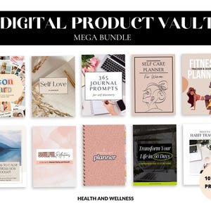 May include: A collection of 10 digital products, including planners and journals, with titles such as "Vision Board," "Self Love Planner," and "Fitness Tracker & Journal Planner." The image features a variety of covers with text and illustrations, promoting health and wellness.