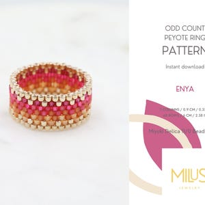 May include: A beaded ring with a gold-colored band and a gradient of pink, orange, and red beads. The ring is a pattern for an odd count peyote ring. The text on the right side says "ODD COUNT PEYOTE RING PATTERN" and "ENYA".