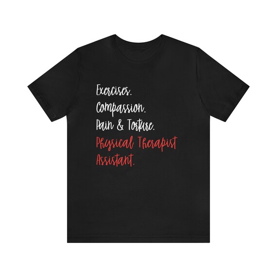 Physical Therapist Funny T-Shirt Exercises Physical Therapy Physical Therapist Funny T-Shirt Exercises Physical Therapy