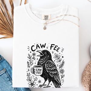 Caw Fee Raven Coffee Graphic Tee – Quirky Java Lover Shirt