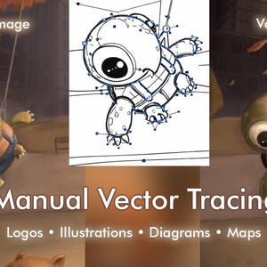 Puede incluir: Imagen que muestra el trazado vectorial manual, con una ilustración de tortuga de dibujos animados. La imagen está dividida, mostrando una imagen ráster y un archivo vectorial. El texto incluye "Manual Vector Tracing" y enumera "Logos • Illustrations • Diagrams • Maps."