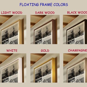 May include: Image showcasing six different floating frame colors: light wood, dark wood, black wood, white, gold, and champagne. Each frame surrounds a black and white photo. The text "FLOATING FRAME COLORS" is at the top.