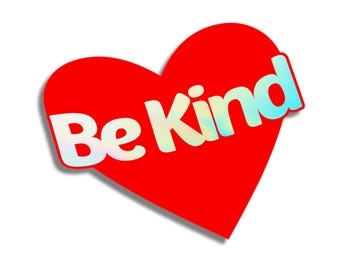 Be Kind Hearted Sticker | Positive | Love | Peaceful