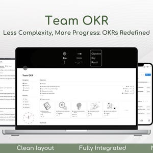 Puede incluir: Un portátil y dos dispositivos móviles que muestran la interfaz "Team OKR". El texto "Less Complexity, More Progress: OKRs Redefined" está encima de los dispositivos. El texto adicional incluye "Easy to use", "Clean layout", "Fully Integrated" y "Notion Template".
