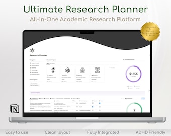 May include: A laptop displaying the "Ultimate Research Planner" interface. The screen shows a clean layout with project icons, budget details, and the text "Easy to use", "Clean layout", "Fully Integrated", and "ADHD Friendly". A gold seal reads "Designed by Notion Recommended Creator".
