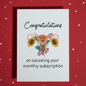 Funny Hysterectomy Card: Congratulations on Canceling Subscription