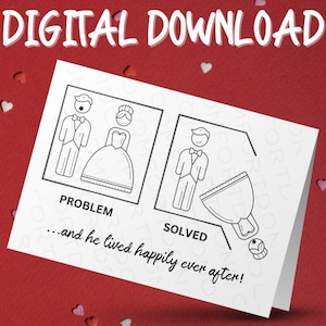 Può includere: Una carta stampabile in bianco e nero con un'illustrazione di cartoni animati di una coppia che si sposa. Il testo recita "Problema...e vissero felici e contenti!" e "Risolto".