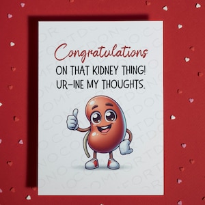 Regalo para él Su amiga Felicitaciones por su nuevo riñón Tarjeta de felicitación Estímulo Ponte bien Siéntete mejor Tarjeta hospitalaria Regalo médico
