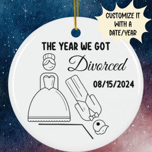 Custom Divorce Gift for her Personalized Ornament Christmas Gift Divorced Encouragement Gift Divorce Party Funny Sarcastic Get Feel Better