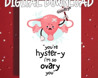 Funny Hysterectomy Printable Card Surgery Support Digital Download