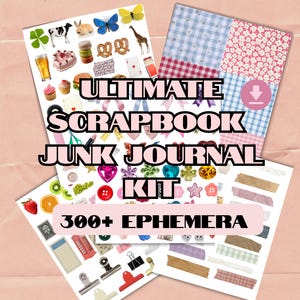 DIGITAL FILE | Ultimate Scrapbook Junk Journal Kit | 300+ Printable Ephemera, Vintage Papers, Ribbons, Tickets, Collage Digital Download