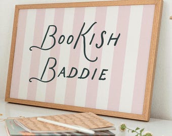 Bookish Baddie Decor, Printable Poster: (Instant Digital Download)