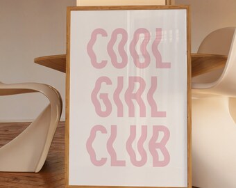 Cool Girl Club Wall Art Print for college dorm apartment aesthetic poster decor digital download pastel baby pink wall gallery girly posters