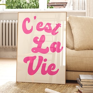 C'est La Vie Printable Wall Art Poster rosa estética decoración de la habitación de moda impresión de descarga digital instantánea para el dormitorio universitario apartamento