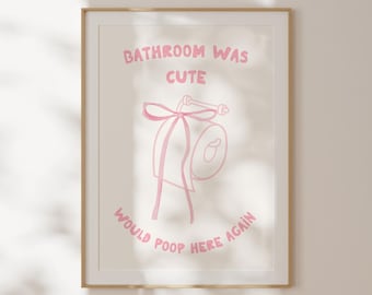 Cute Girls Poop Funny bathroom print unique decor for apartment trendy eclectic printable digital wall art for toilet pink coquette style