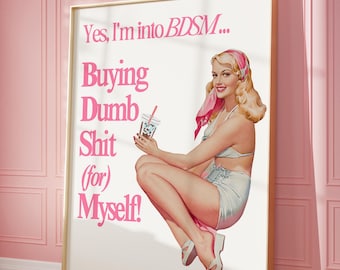 Funny Retro Woman Quote Print: Trendy Dorm Decor (Digital Download)
