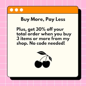 K&ouml;nnte beinhalten: Ein orangefarbener Rahmen mit dem Text "Buy More, Pay Less" und Details zu einem Rabatt von 30 % auf Bestellungen von 3 oder mehr Artikeln. Eine schwarze Kirschen-Illustration befindet sich am unteren Rand.
