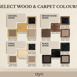 May include: A color chart displaying wood and carpet color options. The text "SELECT WOOD & CARPET COLOURS" is at the top. The chart shows samples of natural, brown, chalk, and black wood paired with black, brown, and beige carpet samples.