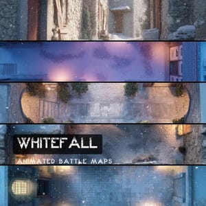 May include: A composite image showcasing animated battle maps. The top section depicts a snowy village scene with stone buildings. The bottom section displays a map with the text "WHITEFALL ANIMATED BATTLE MAPS" on a black background. The overall theme is fantasy.