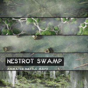 May include: Overhead view of a swamp scene, divided into horizontal sections. The top sections show a misty, green landscape with trees and water. The middle sections feature a swamp with green vegetation and rocks. The bottom section displays the text "NESTROT SWAMP" and "ANIMATED BATTLE MAPS".