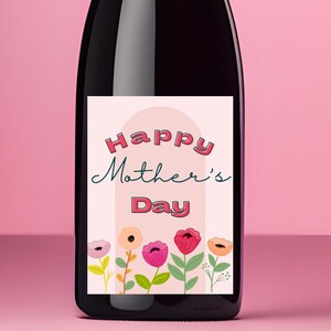 Instant Download: Custom Mother&#39;s Day Wine Label - Personalized Wine Label - Wine Gift