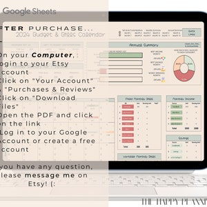 May include: A laptop computer screen displaying a Google Sheet with a 2024 Budget & Bills Calendar. The sheet includes a section for annual summary, fixed monthly bills, monthly income, and a section for goals. The text on the screen reads "After Purchase... 2024 Budget & Bills Calendar" and "On your Computer, login to your Etsy account".