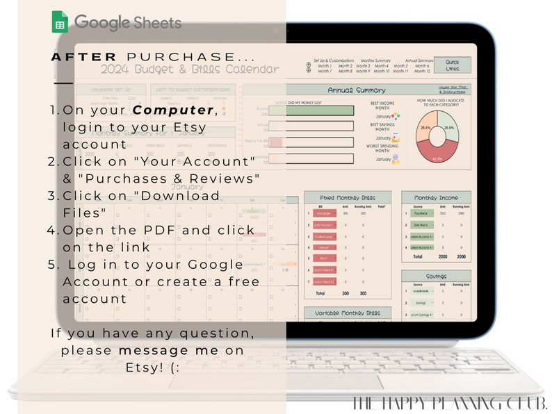 May include: A laptop computer screen displaying a Google Sheet with a 2024 Budget & Bills Calendar. The sheet includes a section for annual summary, fixed monthly bills, monthly income, and a section for goals. The text on the screen reads "After Purchase... 2024 Budget & Bills Calendar" and "On your Computer, login to your Etsy account".