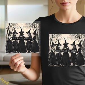 Heat Press Transfers, Halloween Witch DTF Transfer, Girls Will Be Girls Ready to Press, Halloween Women DTF dtf, Witch Direct to Film dtf