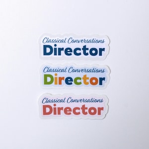 Classical Conversations Director Sticker|Water Resistant Sticker|Glossy Finish|2.5&quot;|Classical Conversations Teacher|Homeschool|CC Director