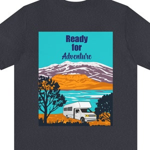RV Camping Tshirt, Adventure Tshirt, Gift for Him, Gift for Her, RV Adventure, Travel, Summer Vacation, Vacation, Camping Trip, RV Fun, Dad