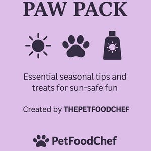 Peut inclure: Une affiche lavande avec le texte "SUMMER PAW PACK" et des icônes de soleil, d'empreinte de patte et de crème solaire. Le texte "Essential seasonal tips and treats for sun-safe fun" est également inclus. Créé par THEPETFOODCHEF.