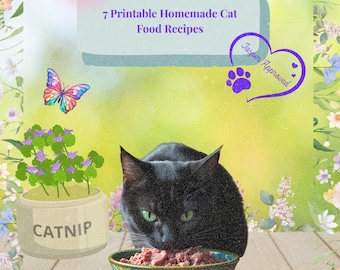 May include: A digital illustration featuring a black cat eating from a decorative bowl. The image includes text that reads "7 Printable Homemade Cat Food Recipes" and "Catnip". Butterflies and flowers surround the cat.