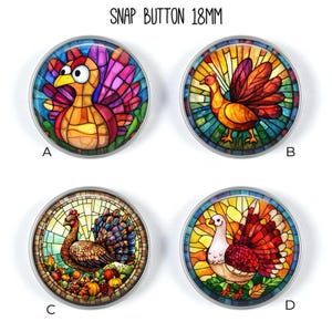 May include: Four round snap buttons with turkey designs. Each button features a colorful stained-glass style turkey illustration. The text "SNAP BUTTON 18MM" is at the top. The buttons are labeled A, B, C, and D.