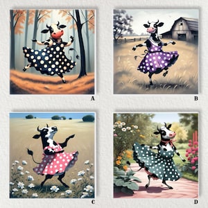 May include: Four whimsical illustrations of dancing cows in polka-dot dresses. Each cow has a different colored dress: black, purple, pink, and teal. The backgrounds vary, including a forest, a field with a barn, and a garden.