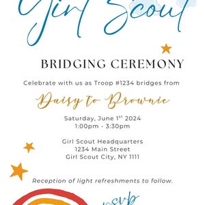 May include: White invitation with the words "Girl Scout" in blue script, announcing a Bridging Ceremony. Includes a rainbow, stars, and the text "Daisy to Brownie". The event is on June 1st, 2024.