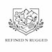 Refined N Rugged